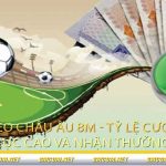 Kèo Châu Âu 8M - Tỷ Lệ Cược 1x2 Cực Cao và Nhận Thưởng Lớn