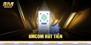 Rút Tiền 8M – Hướng Dẫn Rút Tiền Nhanh Chóng & An Toàn 2026