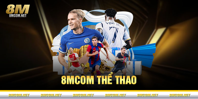 Những sảnh tựa game hấp dẫn tại 8M